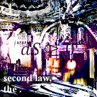 second law, the .