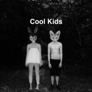 Cool Kids  