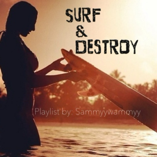 Surf & Destroy 