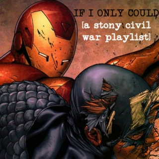 if i only could [a stony civil war playlist]
