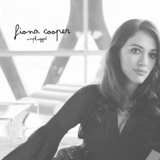 Fiona Cooper || Unplugged