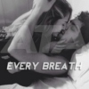 Every Breath.