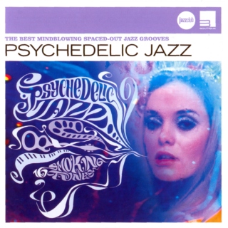Jazzothèque #23: Psychedelic Jazz: 16 Smoking Tunes