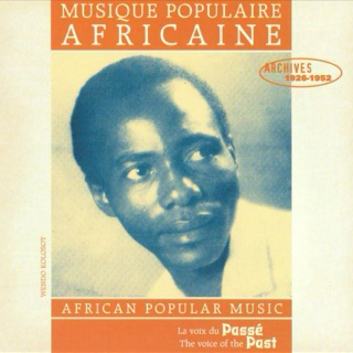 Musique Populaire Africaine: Archives 1926-1952