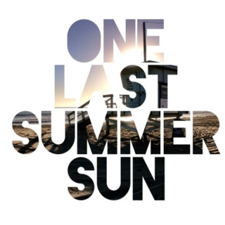 One Last Summer Sun - 1