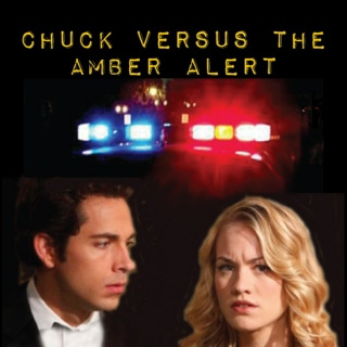 Chuck Versus the Amber Alert (6.04)