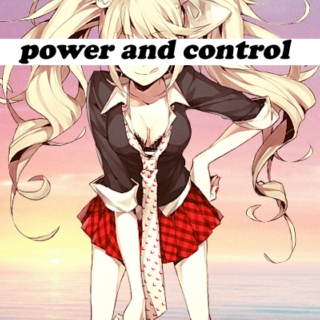 power and control ✿