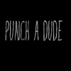 punch a dude