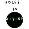 holes in vision