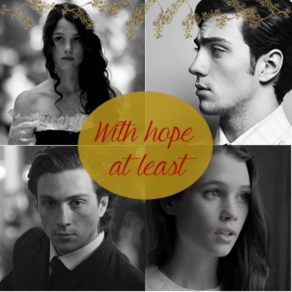 With Hope At Least - Will & Tessa