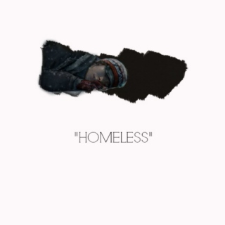 "Homeless"