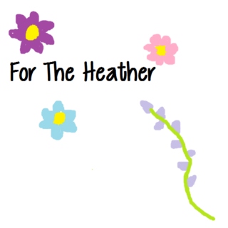 For The Heather 