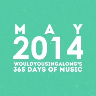 365 days of music: may 2014