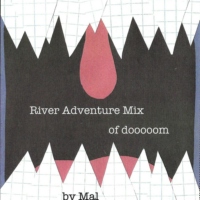 River Adventure Mix of dooooom