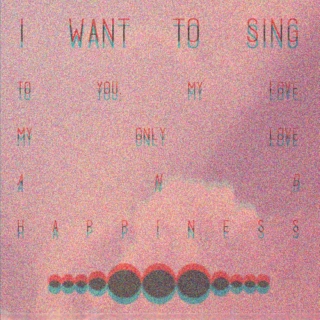 I Want To Sing