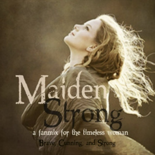 Maiden Strong