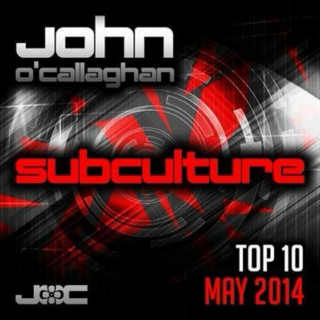 John OCallaghan Subculture Top 10 May