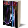 Arclight by Josin L. Mcquein
