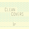 Clean Covers