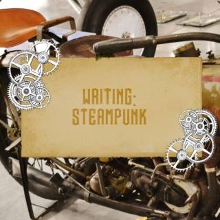 Writing: Steampunk