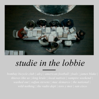 studie in the lobbie