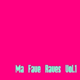 Ma fave raves (Japanese Version)
