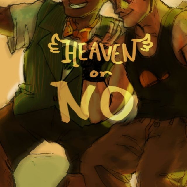 Heaven or No