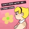 Don't Mess With Me: A Mandy fanmix