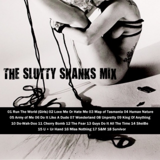 The Slutty Skanks Mix