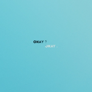 maybe okay will be our always.