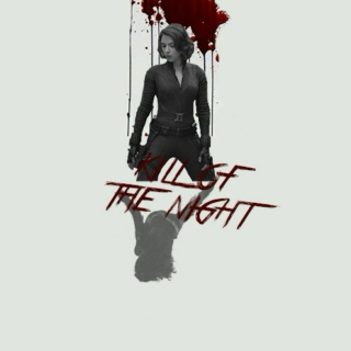 KILL OF THE NIGHT.