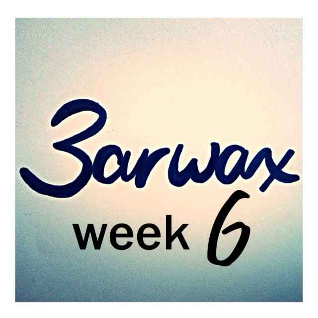 3arwax - Week 6