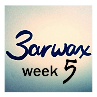 3arwax - Week 5