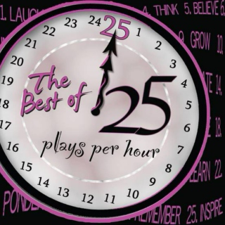 The Best of 25 Plays Per Hour!!!
