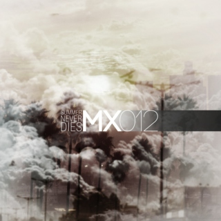 MX012: Summer Never Dies