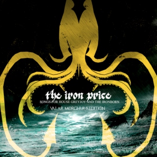 the iron price [VALAR MORGHULIS]