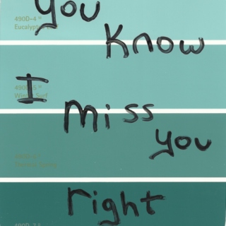 :( I miss you :(