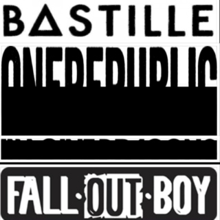Imagine Dragons-Bastille-One Republic-Fall Out Boy.