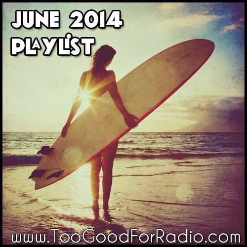 June 2014 Playlist (50 Free Songs)