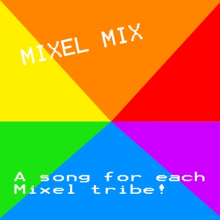 Mixel Mix
