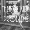theatre kid problems