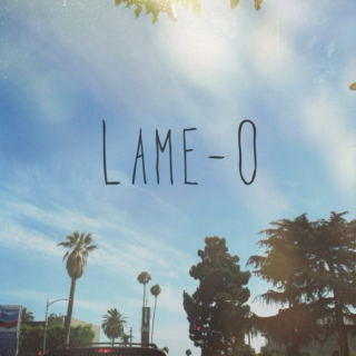 Lame-O