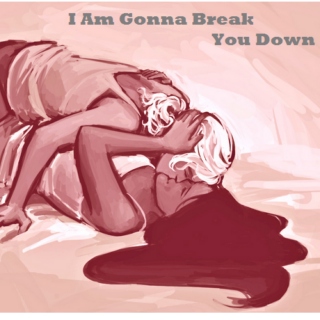I Am Gonna Break You Down: Reyna & Annabeth