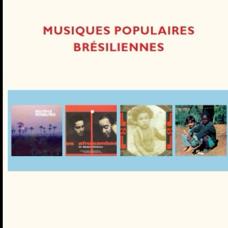 Musiques Populaires Brésiliennes - Playlist