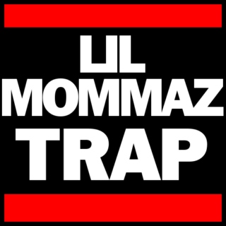 Lil Mommaz Trap