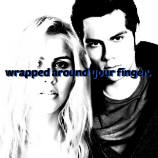 wrapped around your finger.