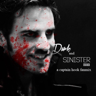 Dark and Sinister Man