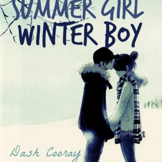 Summer Girl, Winter Boy