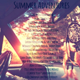 Summer Adventures <3