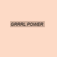 grrrl power